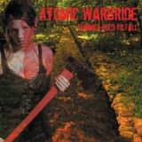 Atomic Warbride : Summer Bled to Fall